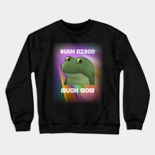 Froge Meme Such Disco Much Wow Crewneck Sweatshirt